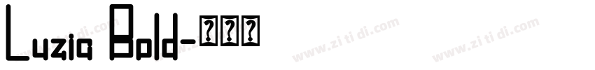 Luzia Bold字体转换 Luzia Bold字体转换